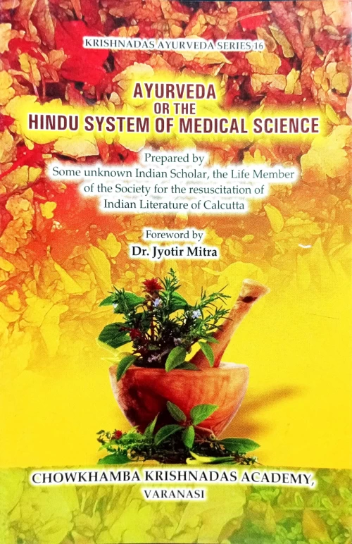Ayurveda or the Hindu System of Medical Science